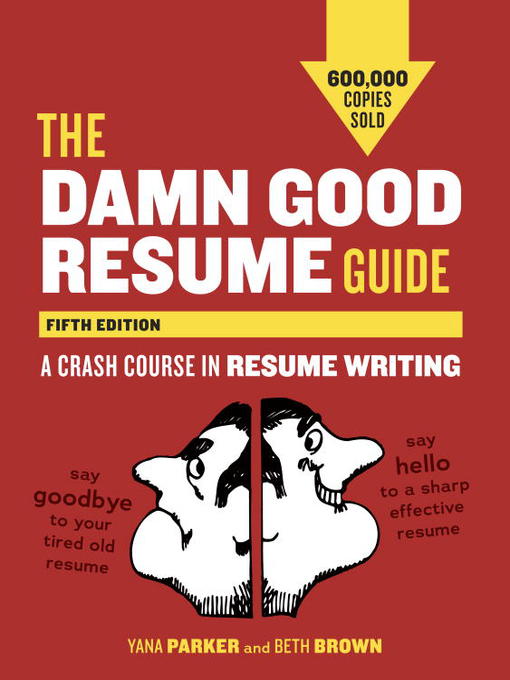 Title details for The Damn Good Resume Guide by Yana Parker - Available